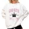 Good Witch Sweatshirt